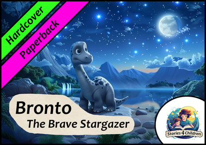 Bronto - The Brave Stargazer (Hardcover / Paperback)